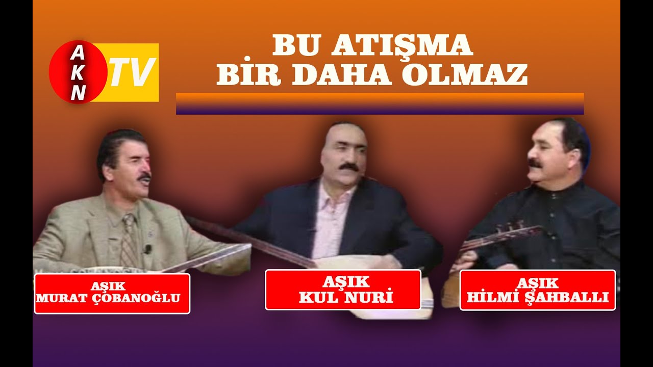 Atışma - Murat Çobanoğlu  - Şahballı - Aşık Kul Nuri - Şiran Sarıca Köyü derneği-üçümüz birden