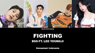 BSS FT. LEE YOUNGJI - FIGHTING || SUB INDO LIRIK/LYRICS ROM INA
