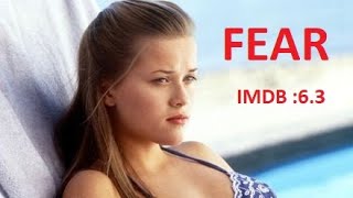 Fear(1996) #DRAMA #THRILLER #IMDB :6.3 Mark Wahlberg, Reese Witherspoon, William Petersen