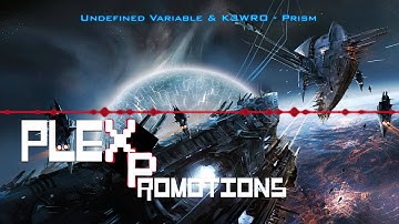 (Drum & Bass) Undefined Variable & K3WRO - Prism