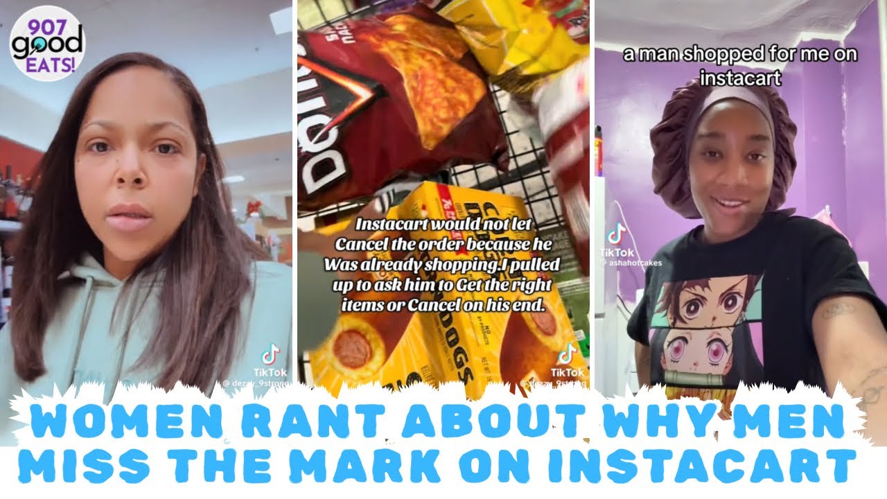 Women Rant About Why Men Miss The Mark On Instacart - YouTube