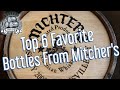 Top 6 favorite bourbons and ryes from michters