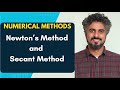 Numerical Methods : Lecture 07 Newton's Method, Secant method and False Position method