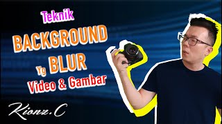 Cara membuat background video blur maksimal - teknik bokeh