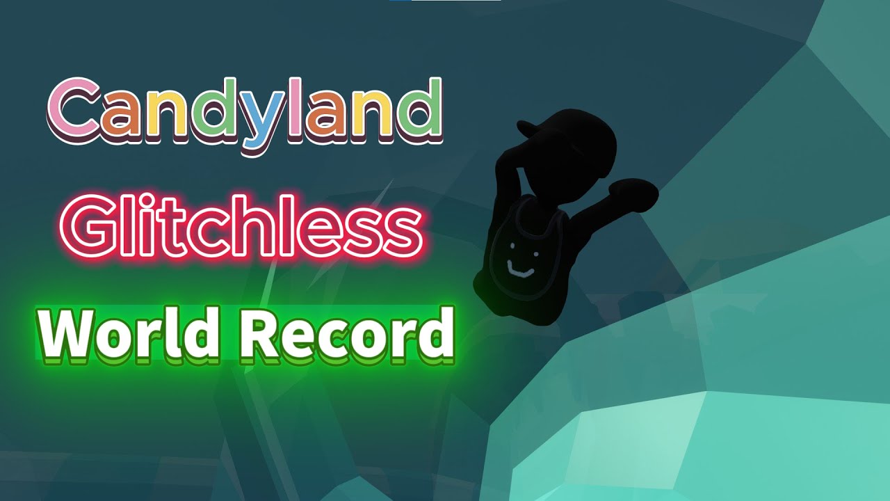 Candyland Glitchless% World Record 