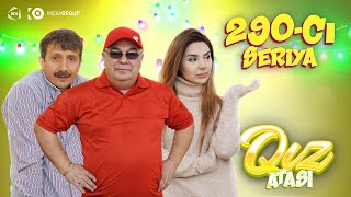 Qız atası | 290-cı seriya — Çingiz Haradadır?