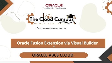 Oracle Fusion Extension via Visual Builder | Oracle VBCS #oic #vbcs #education