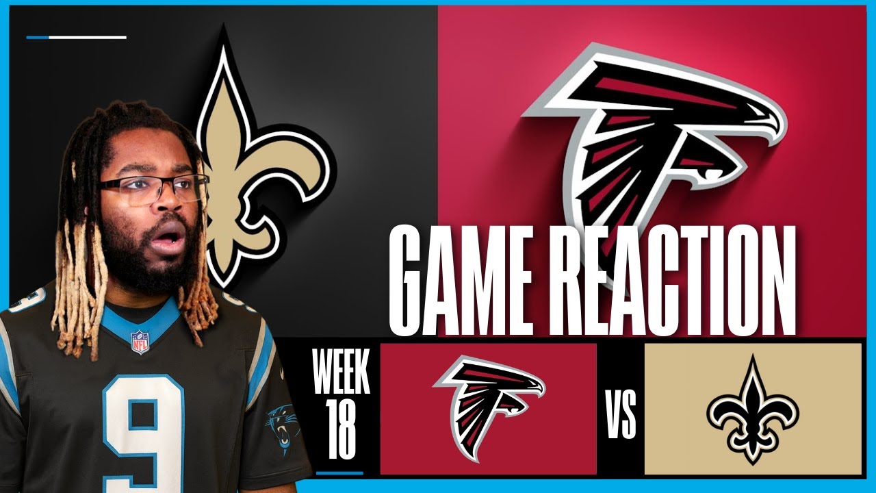 FALCONS WIN! PANTHERS TO PLAYOFFS! "Atlanta Falcons vs New Orleans Saints | 2025 Week 18" REACTION!