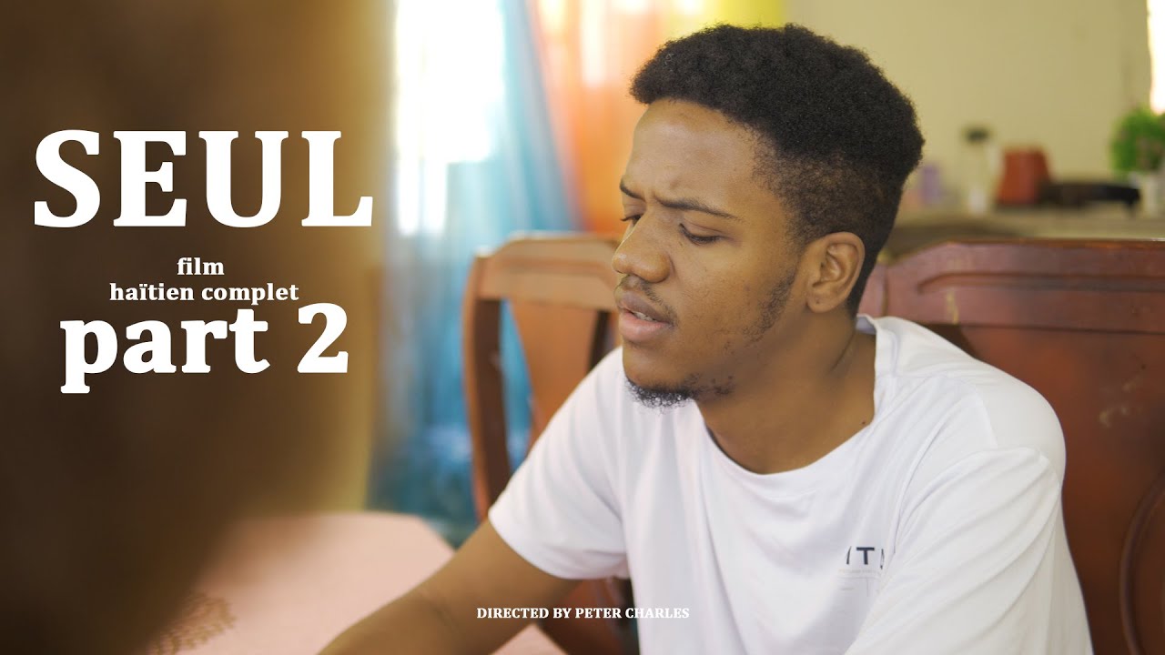 FILM AYISYEN 2023/ Film Haitien complet 2023 /Full Haitian Movie 2023/ Seul part 2