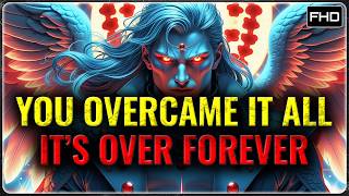 CHOSEN ONES: CONGRATULATIONS — YOU'VE OVERCOME AND WILL NEVER FACE THAT AGAIN