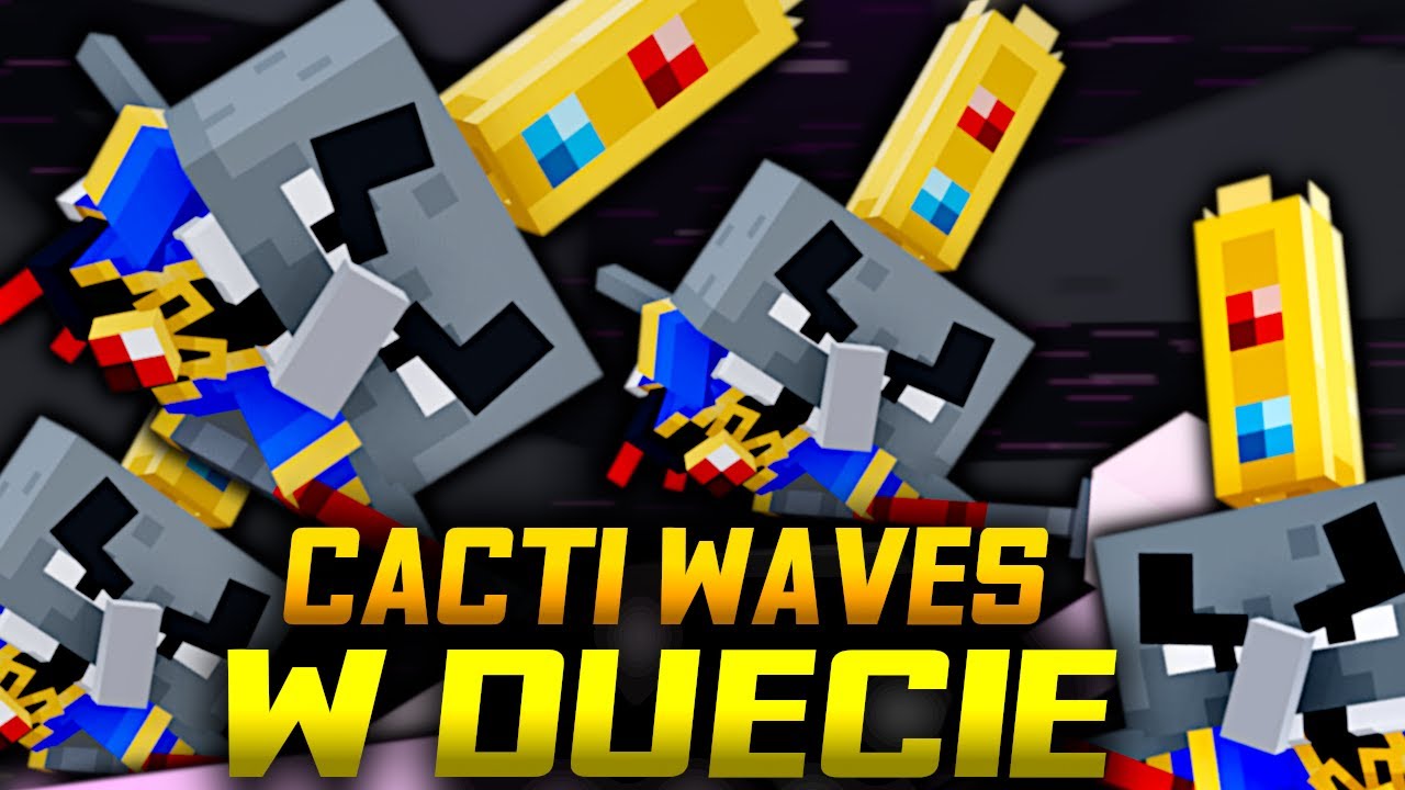 NAJTRUDNIEJSZY MOD (CACTI WAVE'S) W DUECIE Z TOPOLO [Minecraft Dungeons]