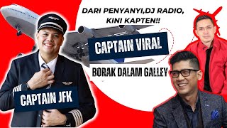 PODCAST Borak Dalam Galley - Kapten JFK Dulu Penyanyi Asal VE Dan DJ Radio