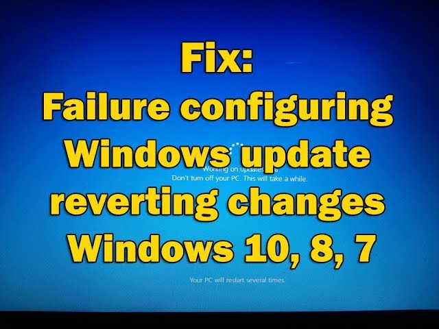 failed to configure windows updates reverting changes windows 7