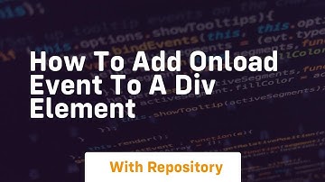 how to add onload event to a div element