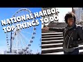 Things to do at National Harbor - Walking Tour