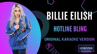 Download Lagu Billie Eilish - Hotline Bling - Karaoke with Lyrics