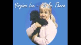 VIRGINIA LEE - I'LL BE THERE chords