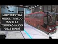 YENİ MODEL MERCEDES TRAVEGO 15 SHD İLE TEKİRDAĞ-YALOVA ARASI GECE SEFERİ #bussimulator 