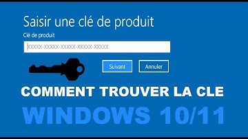Comment trouver la Clé de Windows 10 ou 11