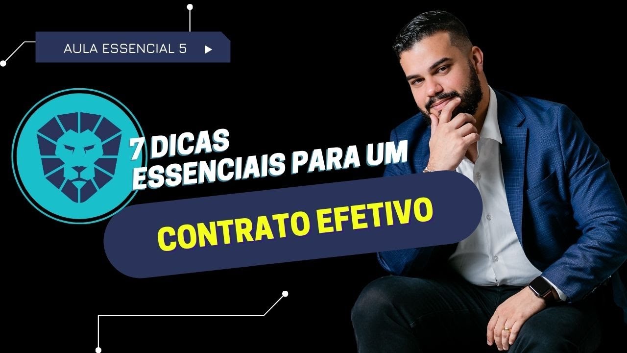 7 DICAS ESSENCIAIS PARA UM CONTRATO EFETIVO YouTube