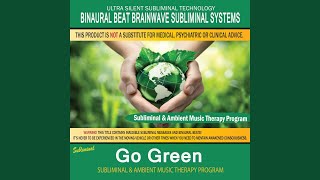 Go Green - Subliminal & Ambient Music Therapy 1 screenshot 4