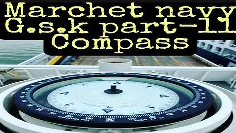 Gp Rating chapter-11/G.S.K Part-11 what is compass