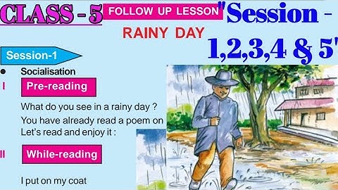 Class-5: ENGLISH: Main Lesson-1 : "RAINY DAY": Session -1,2,3,4 & 5 : Odia Medium