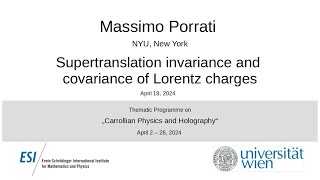 Massimo Porrati - Supertranslation invariance and covariance of Lorentz charges