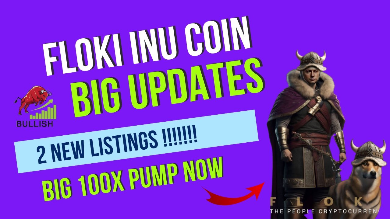 FLOKI INU 2 NEW LISTINGS🔥| Floki inu coin news today | floki inu coin ...