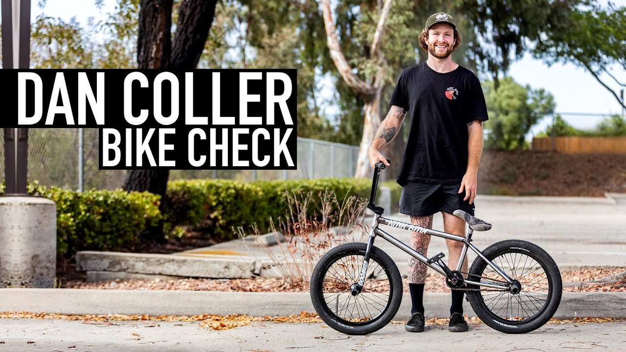 DAN COLLER - BMX BIKE CHECK