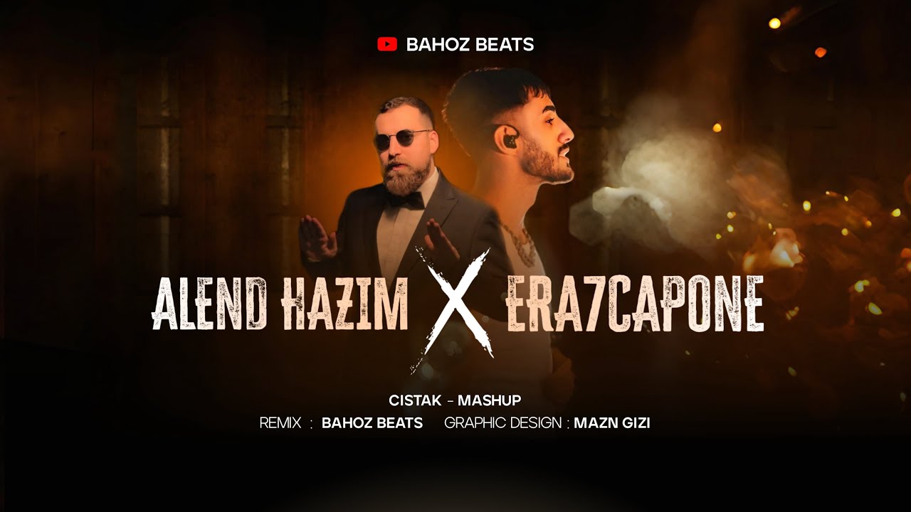 ALEND HAZİM x ERA7CAPONE - MİX 2025 - YouTube