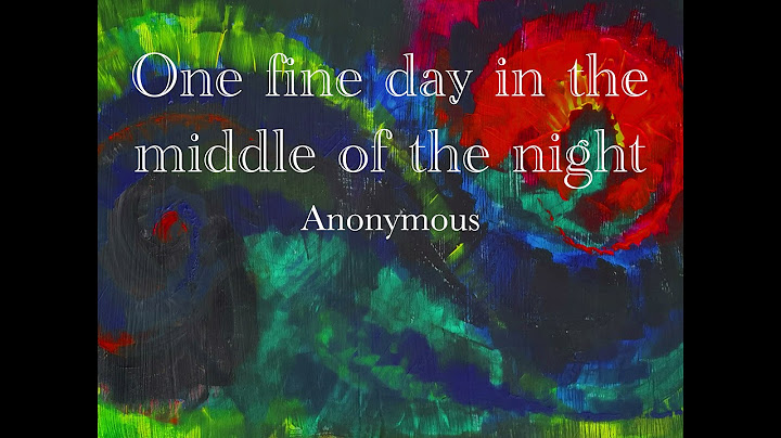 One dark day in the middle of the night poem