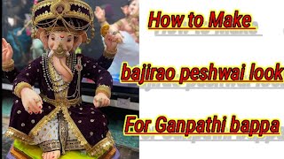 How to make bajirao peshwai look for ganpathi bappa / बाजीराव पेशवा लूक  कसा दयायचा गणपती बाप्पाला screenshot 2