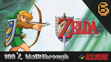The Legend Of Zelda: A Link To The Past - 100% Walkthrough Part 6 (100% Guide, 100% Completion)