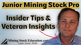 Insider Tips and Veteran Insights from 30-year Junior Mining Stock Pro Michael Kosowan