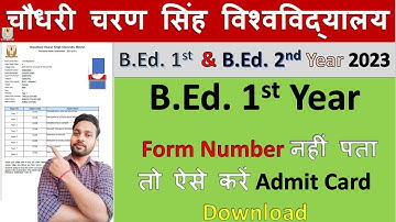 Admit Card Released BEd 1st Year Exam CCS University Meerut #ccsu #upbed