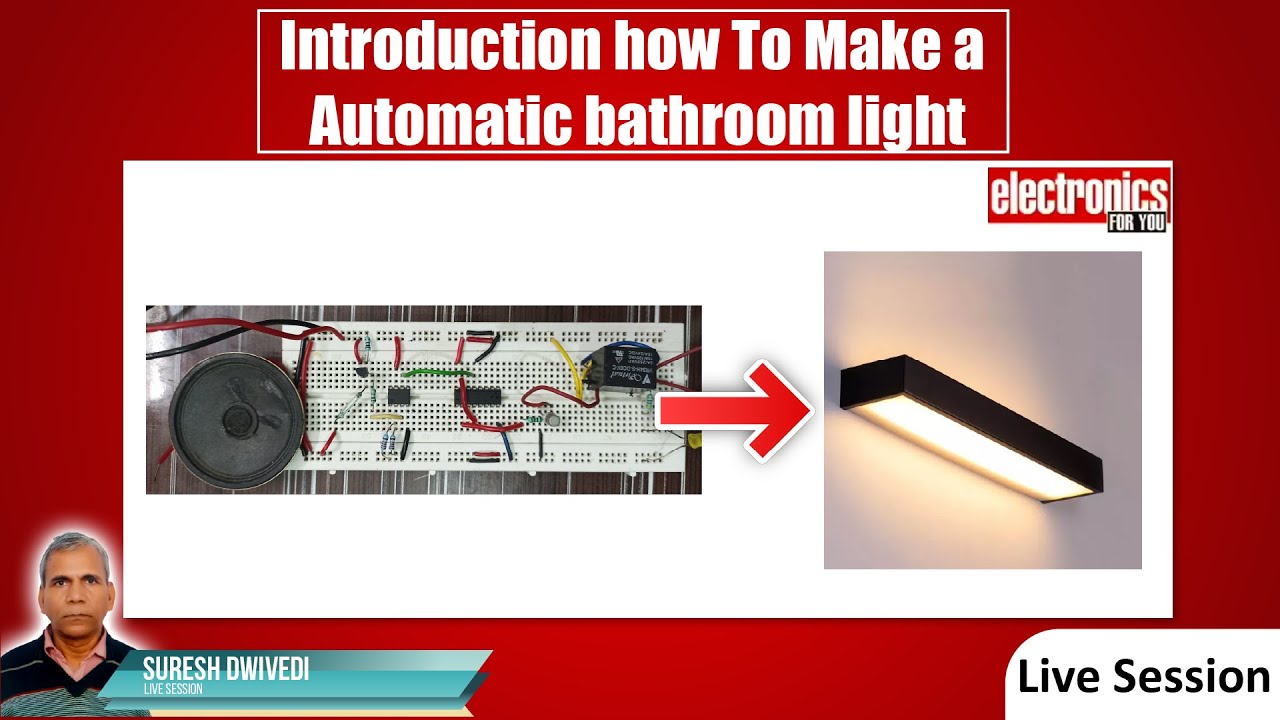 LIVE DIY (Tamil) Introduction how To Make a Automatic bathroom light