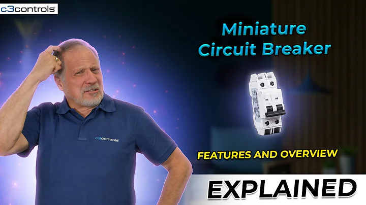 Miniature Circuit Breaker Features and Overview | c3controls