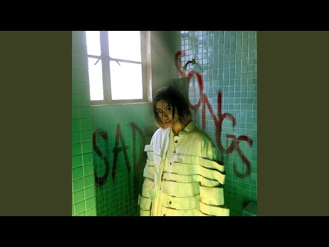Sad Songs