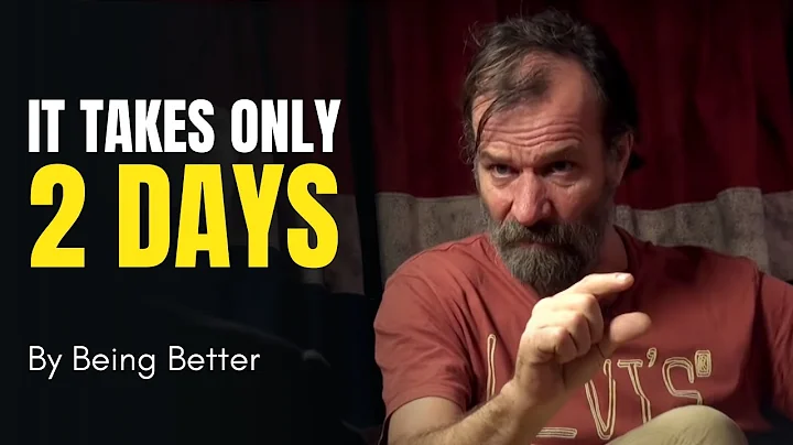 IT TAKES ONLY 2 DAYS | Wim Hof - Become Happy, Strong & Healthy