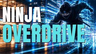 NINJA OVERDRIVE ⚡ Focus Music for Deadlines, Crunch Time & All-Nighters
