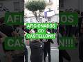 AFICIONADOS CASTELLÓN CANTICOS ANTES DEL PARTIDO #viralshorts #shorts #futbol #futbolshorts