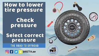 How to lower tire pressure | check pressure | select correct pressure