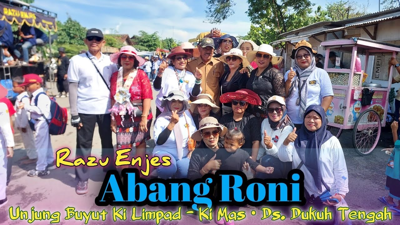 ABANG RONI - Razu Enjes / Unjung Buyut Ki Limpad - Ki Mas / Ds. Dukuh Tengah, 17 Nov 2025