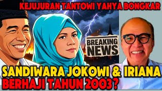 💥 TANTOWI YAHYA'S HONESTY EXPOSES JOKOWI & IRIANA'S 2003 HAJJ 'CHARADE' ⁉️📌