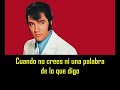 ELVIS PRESLEY -  Suspicious minds ( con subtitulos en español ) BEST SOUND