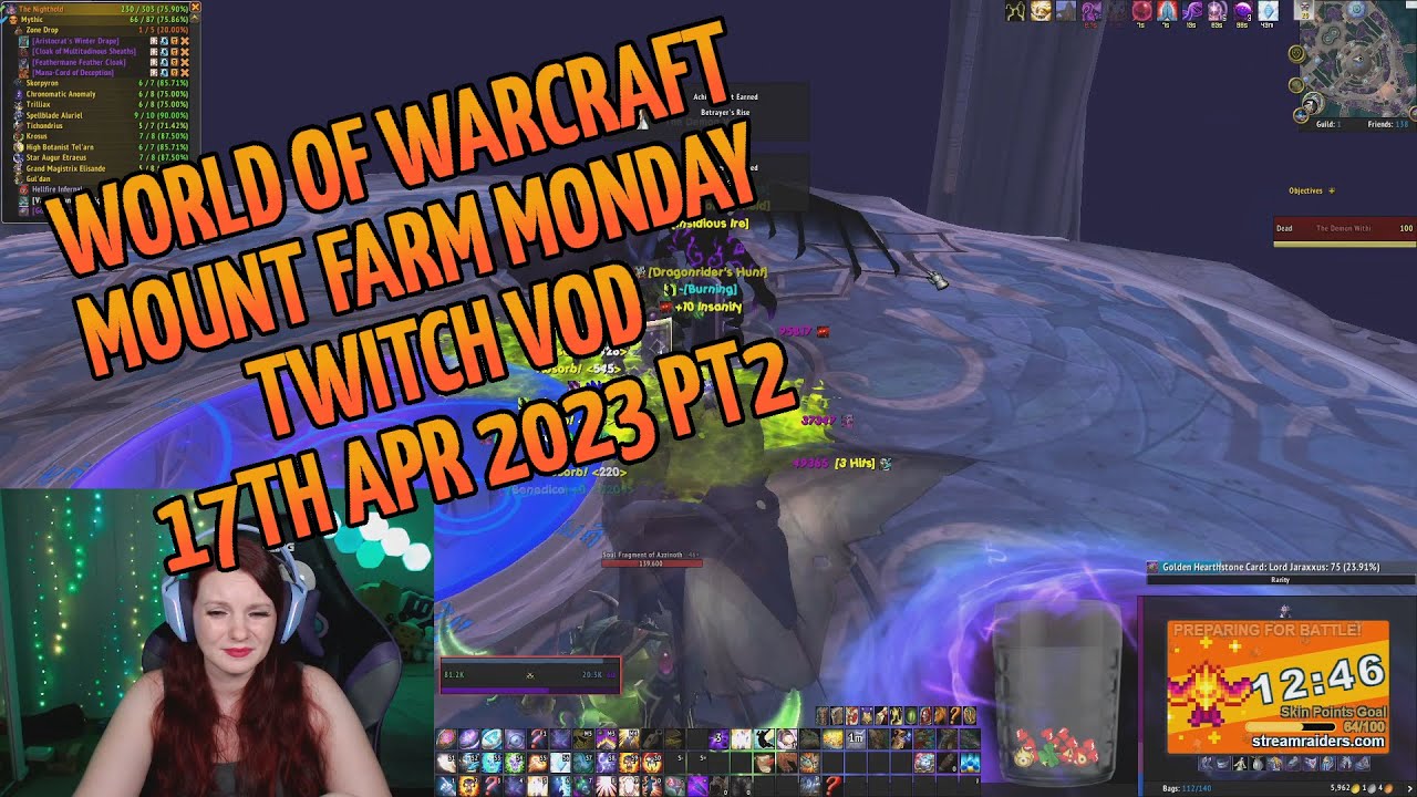 Twitch VOD 17th Apr 2023 | World of Warcraft Mount Farm Monday pt 2
