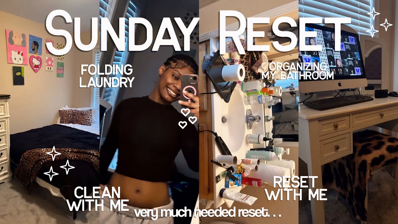 Sunday Reset: cleaning my space, organizing, laundry & more 
