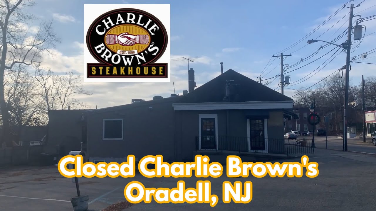 Closed Charlie Brown’s Fresh Grill in Oradell, NJ YouTube
