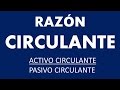 Razón Circulante - Ejemplo -FINANZAS PARA TODOS